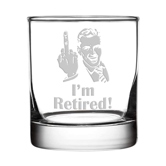 Crass Glass I'm Retired! Double Old Fashioned/Whiskey Glass (Man)